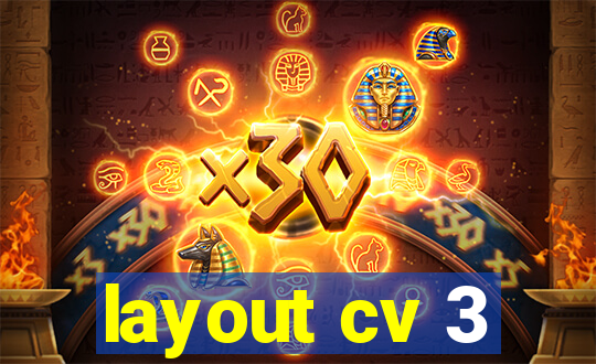 layout cv 3